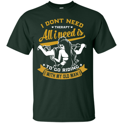 I Don't Need Therapy-T-Shirt & Hoodie-Classic T-Shirt-Forest Green