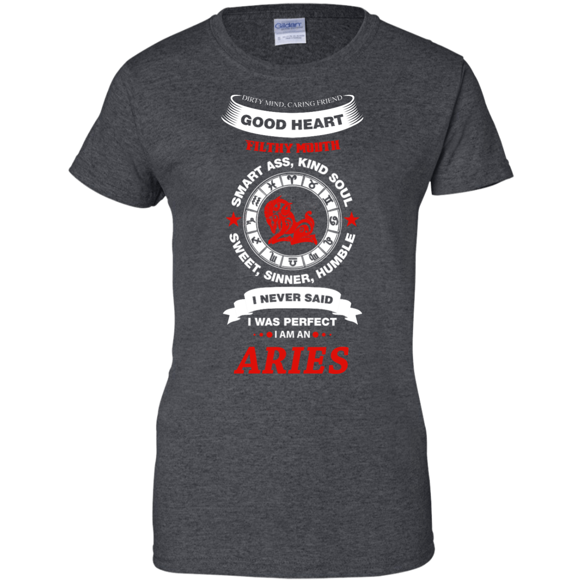 I Never Said I Was Perfect I Am An ARIES-T-Shirt & Hoodie-Women's T-Shirt-Dark Heather