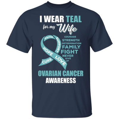 I Wear Teal For My Wife Ovarian Cancer Awareness-T-Shirt & Hoodie-Classic T-Shirt-Navy