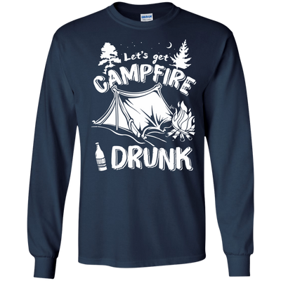 Let's Get Campfire Drunk-T-Shirt & Hoodie-Long Sleeve T-Shirt-Navy