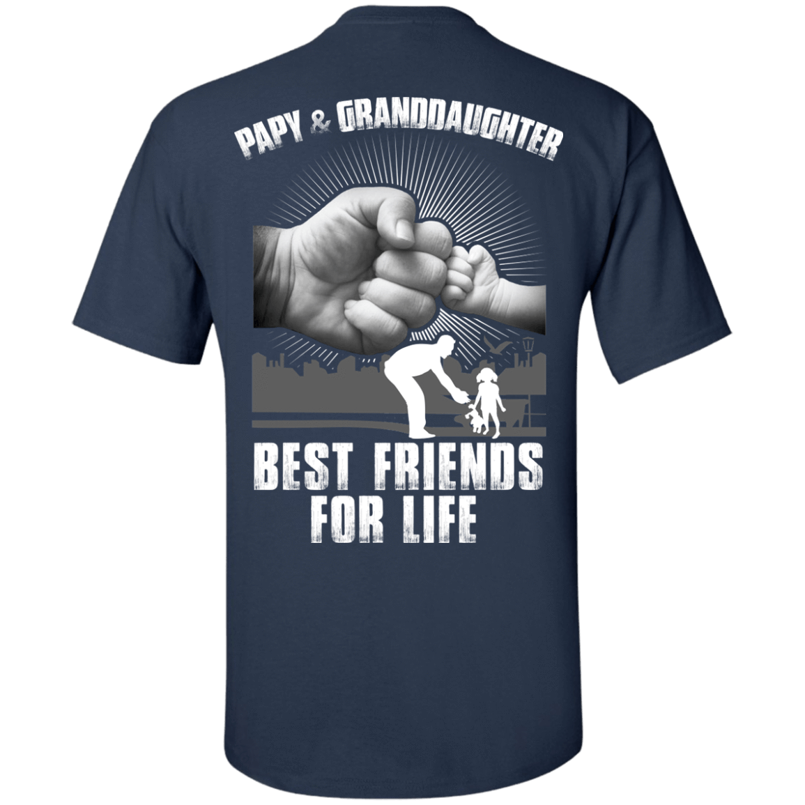 Papy And Granddaughter Best Friends For Life-T-Shirt & Hoodie-Classic T-Shirt-Navy