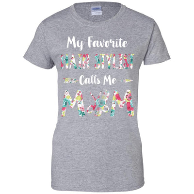 Floral My Favorite Hair Stylist Calls Me Mom Mothers Day Gift-T-Shirt & Hoodie-Women's T-Shirt-Sport Grey