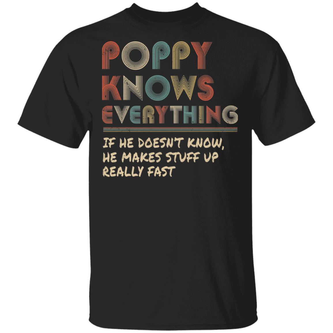 Poppy Know Everything Vintage Poppy Father's Day Gift-T-Shirt & Hoodie-Classic T-Shirt-Black