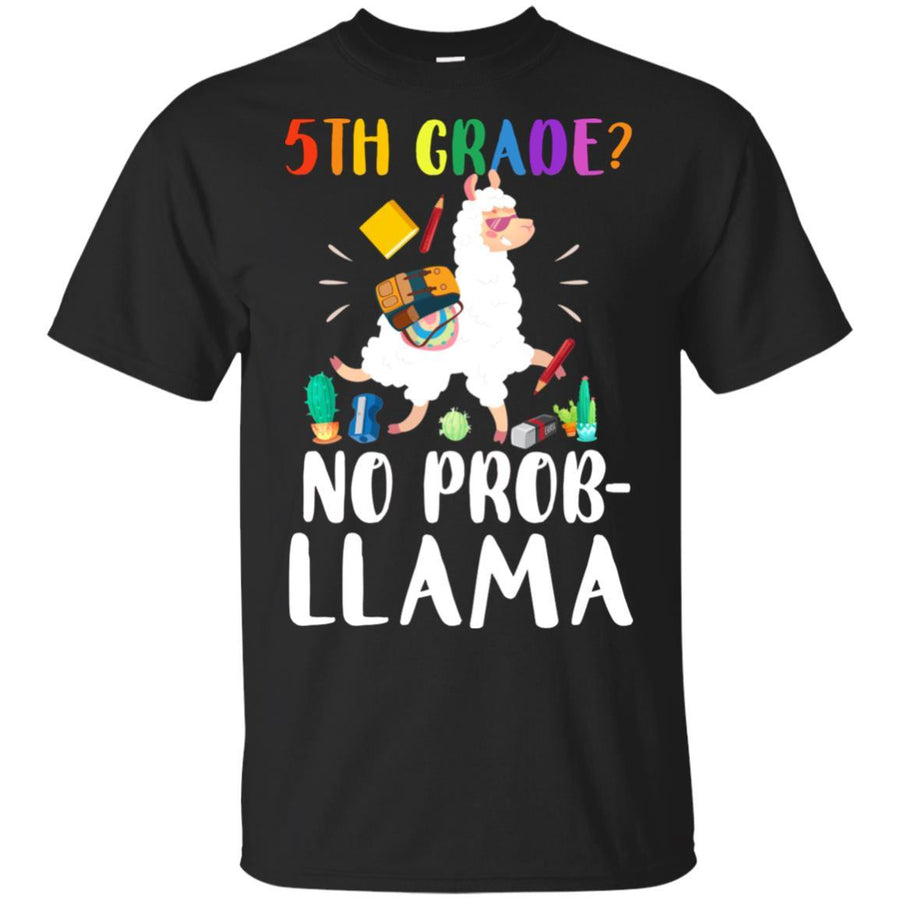 5th Grade No Prob Llama Funny First Day Of School-T-Shirt & Hoodie-Classic T-Shirt-Black