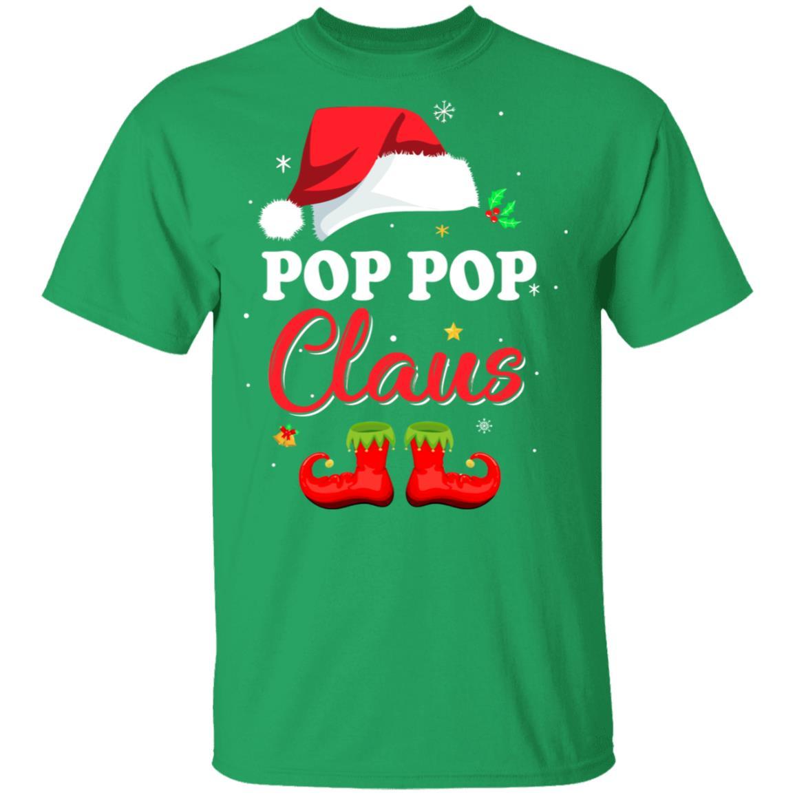 Santa Pop Pop Claus Matching Family Pajamas Christmas Gifts-T-Shirt & Sweatshirt-Classic T-Shirt-Irish Green