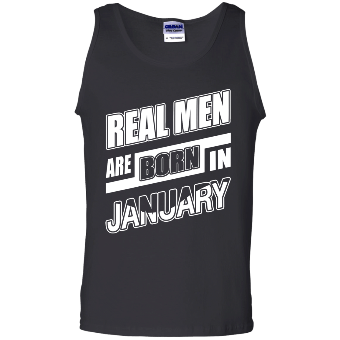 Real Men Are Born In January-T-Shirt & Hoodie-Unisex Tank-Black