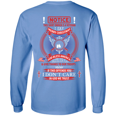 Notice This Shirt Owner Is A Veteran-T-Shirt & Hoodie-Long Sleeve T-Shirt-Carolina Blue