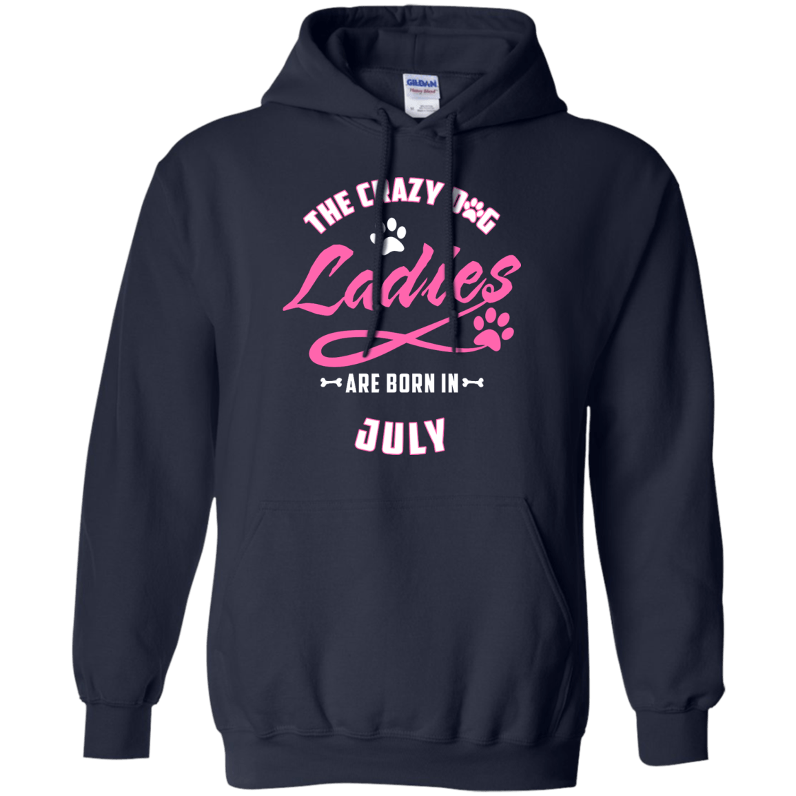 The Crazy Dog Ladies Are Born In July-T-Shirt & Hoodie-Pullover Hoodie-Navy