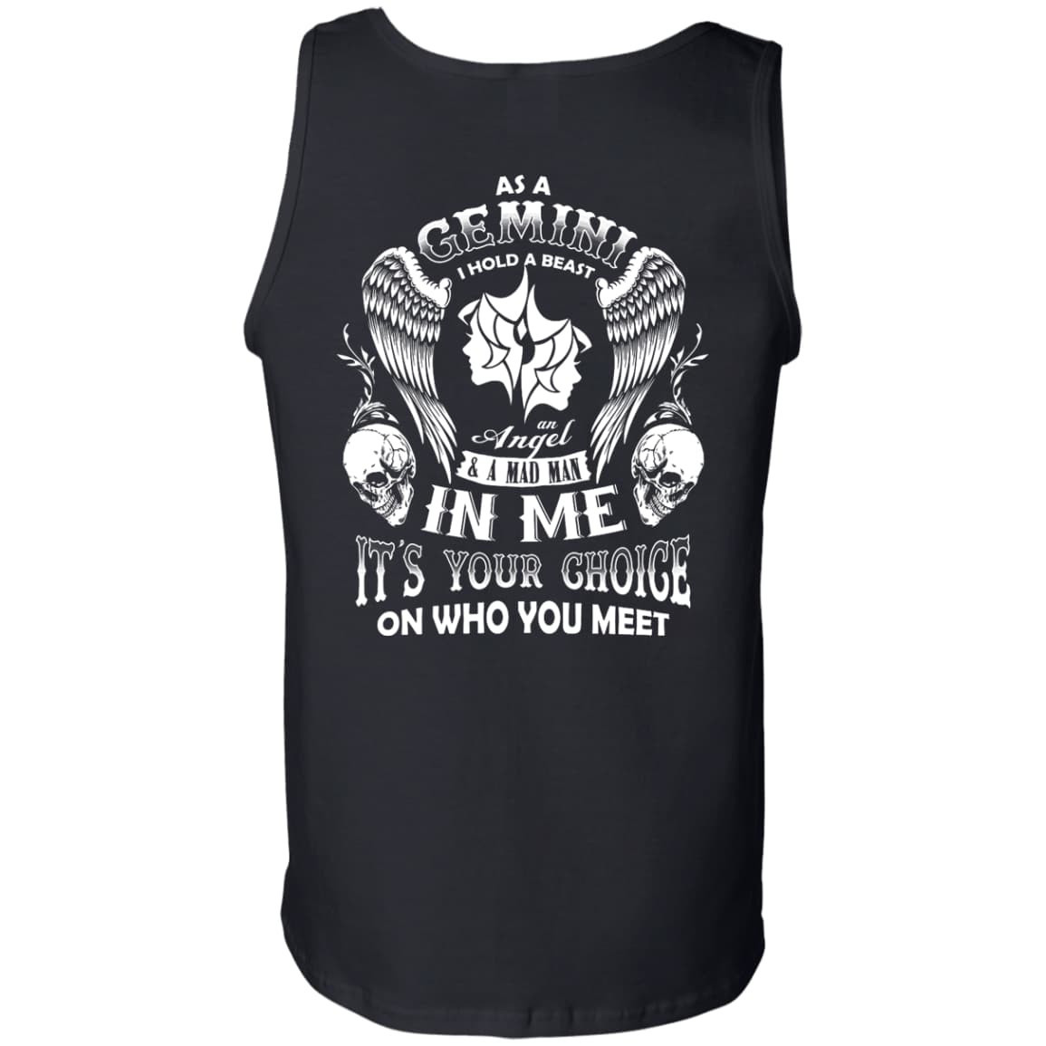 As A Gemini I Hold A Beast An Angel A Madman In Me-T-Shirt & Hoodie-Unisex Tank-Black