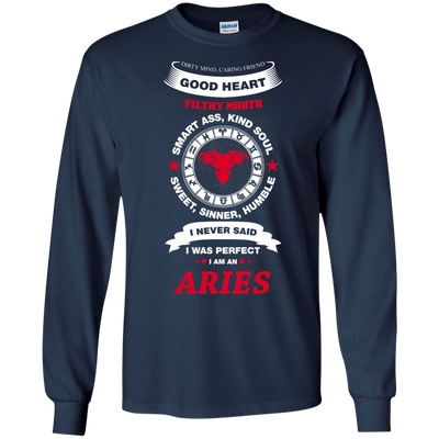 I Never Said I Was Perfect I Am An ARIES-T-Shirt & Hoodie-Long Sleeve T-Shirt-Navy