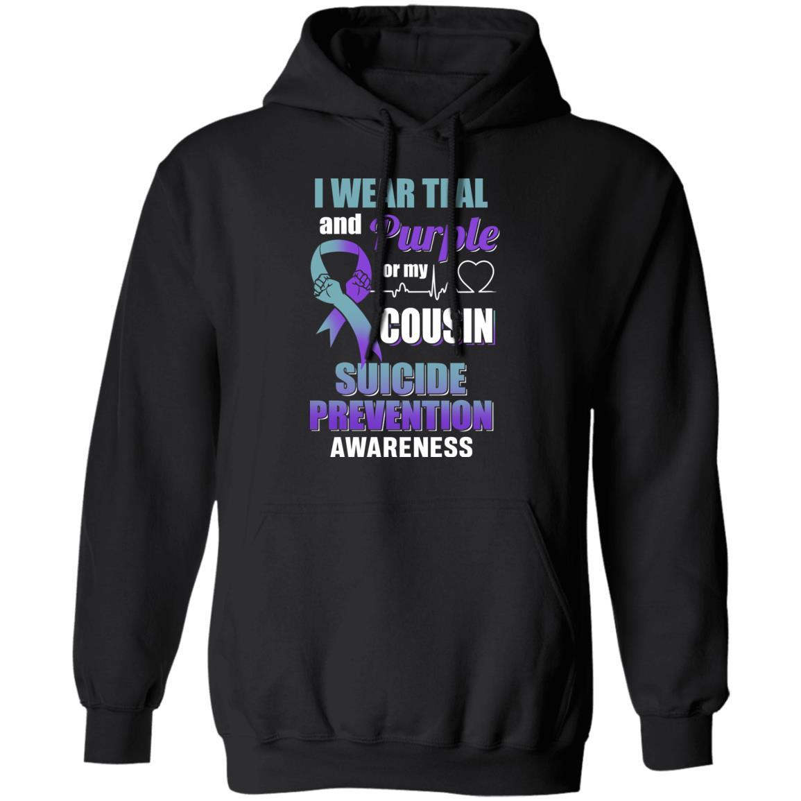 I Wear Teal And Purple For My Cousin Suicide Prevention-T-Shirt & Hoodie-Pullover Hoodie-Black