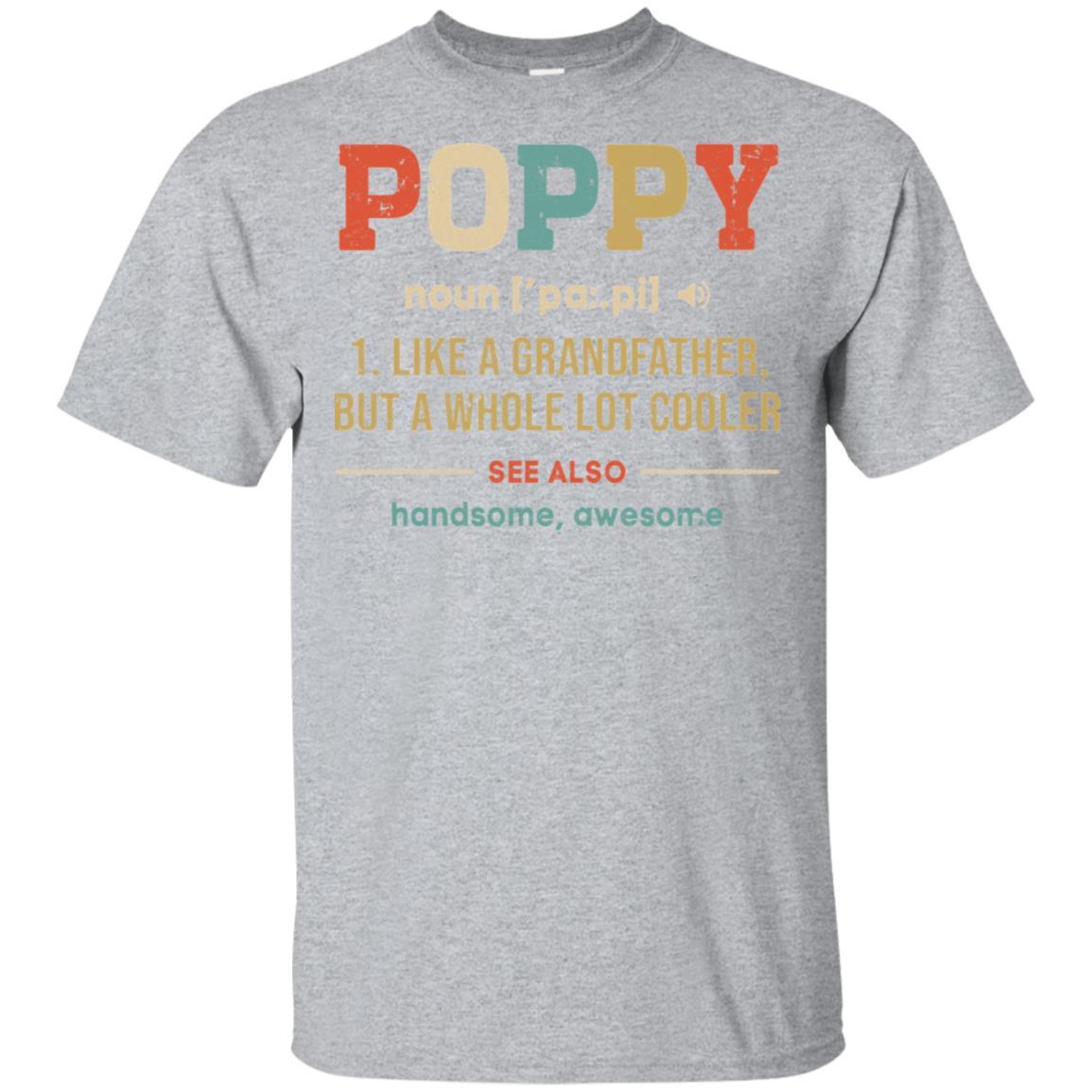 Vintage Poppy Gifts Grandpa Definition Fathers Day-T-Shirt & Hoodie-Classic T-Shirt-Sport Grey