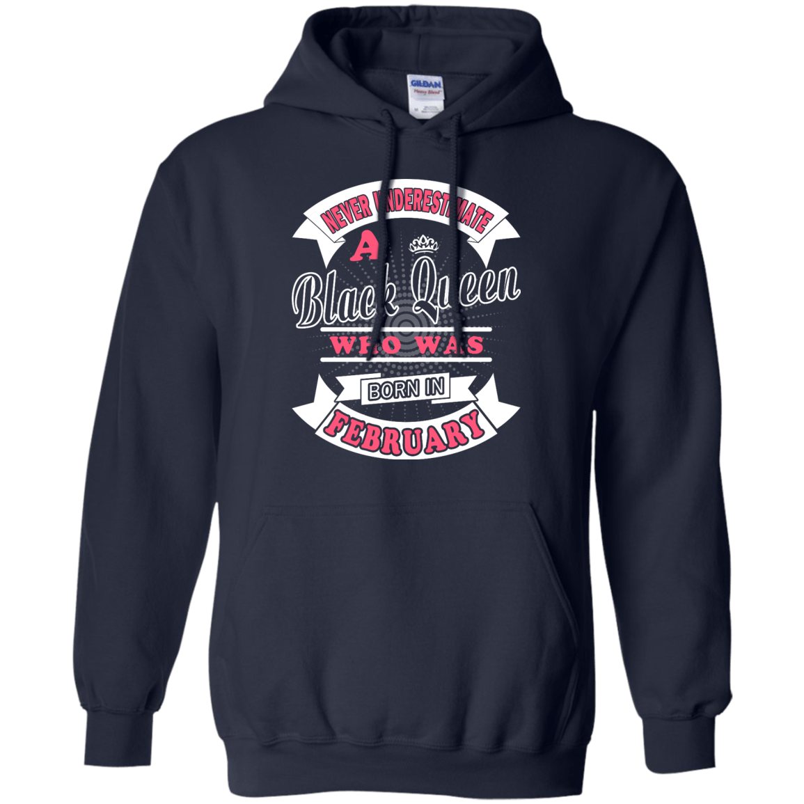 Never Underestimate A Black Queen Who Was Born In February-T-Shirt & Hoodie-Pullover Hoodie-Navy