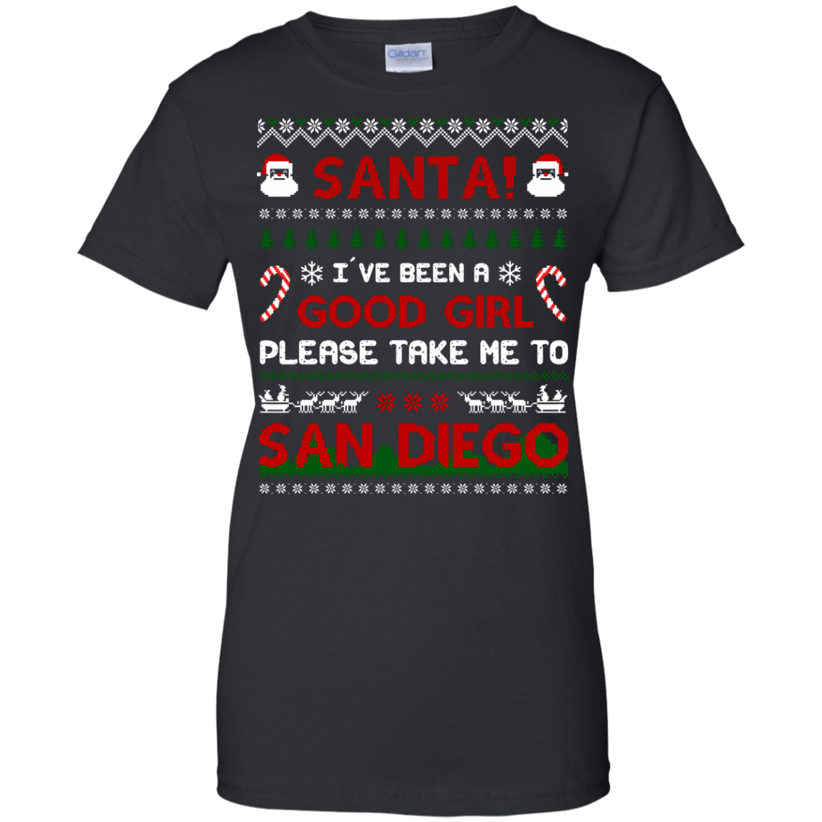 Santa I've Been A Good Girl Please Take Me To San Diego-T-Shirt & Hoodie-Women's T-Shirt-Black
