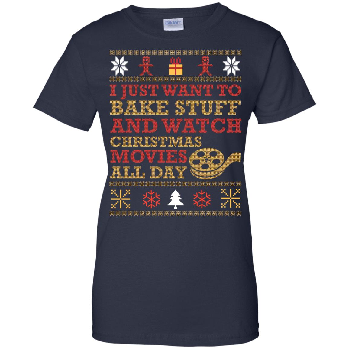 I Just Want To Bake Stuff And Watch Christmas Movie-T-Shirt & Hoodie-Women's T-Shirt-Navy