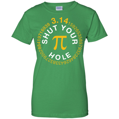 Shut Your Pi Hole Math 3.14-T-Shirt & Hoodie-Women's T-Shirt-Irish Green