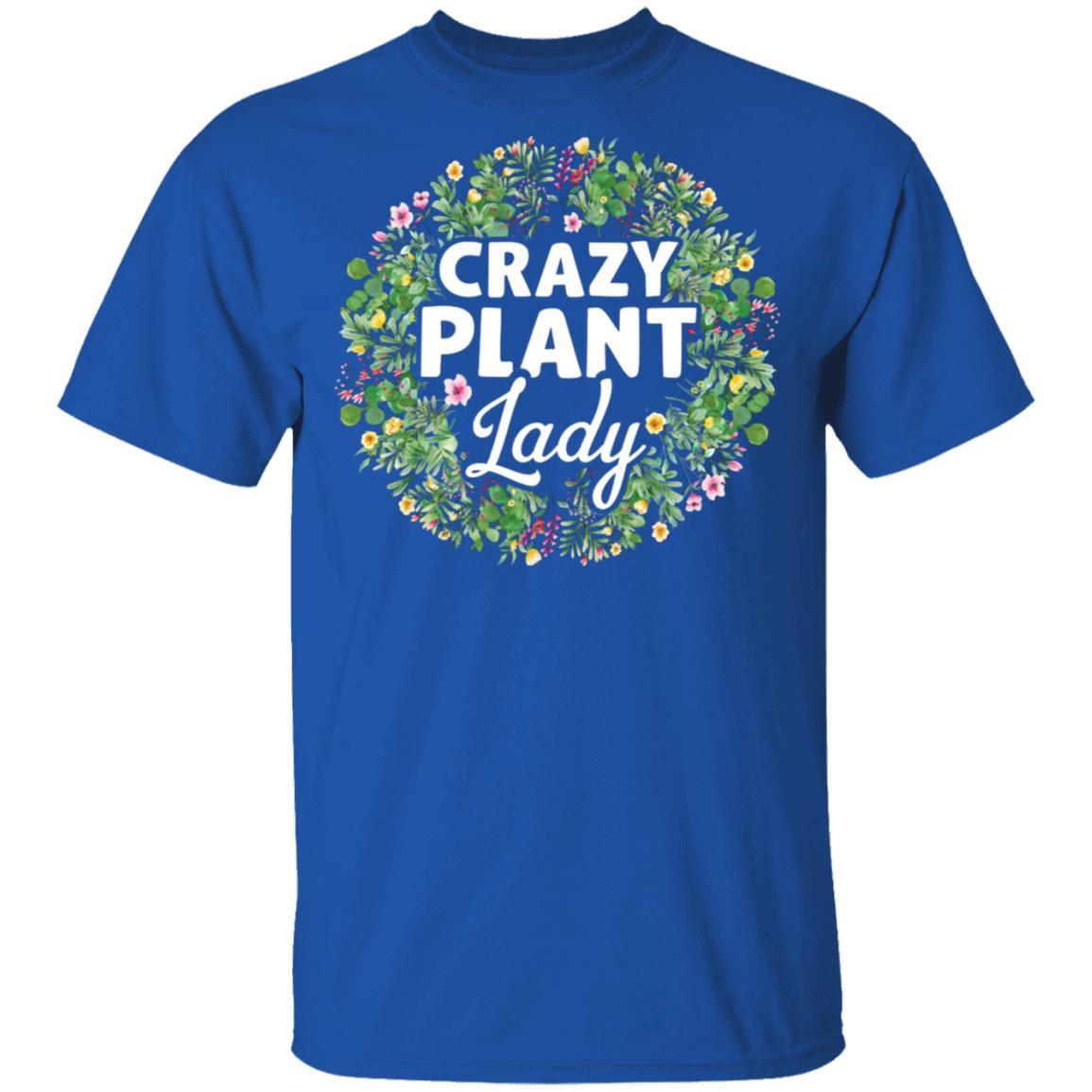 Crazy Plant Lady Funny Gardener Gardening Gifts Women-T-Shirt & Hoodie-Classic T-Shirt-Royal