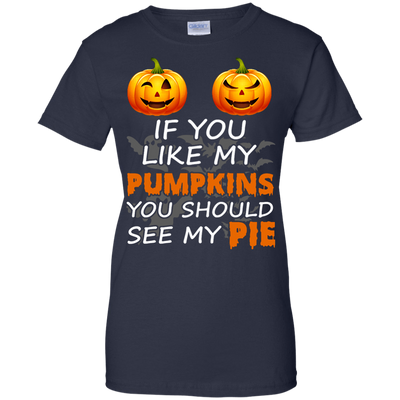 If You Like My Pumpkins You Should See My Pie-T-Shirt & Hoodie-Women's T-Shirt-Navy