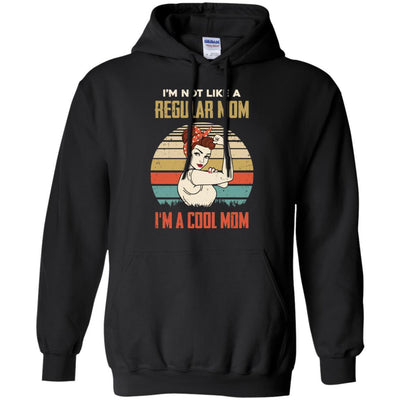I'm Not Like A Regular Mom I'm A Cool Mom Mothers Day-T-Shirt & Hoodie-Pullover Hoodie-Black