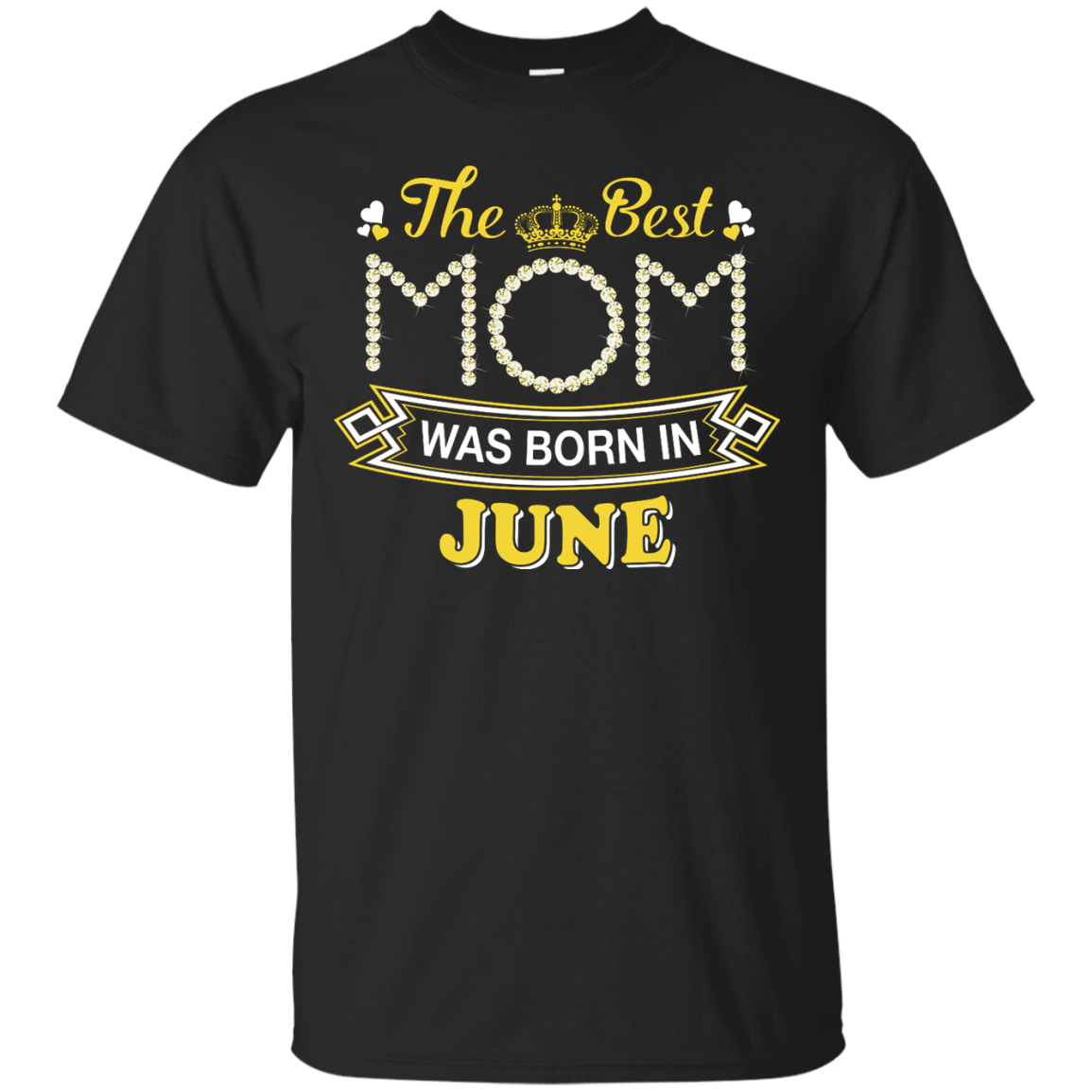 The Best Mom Was Born In June-T-Shirt & Hoodie-Classic T-Shirt-Black