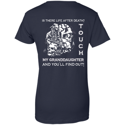 Is There Life After Death Touch My Granddaughter And You'll Find Out-T-Shirt & Hoodie-Women's T-Shirt-Navy