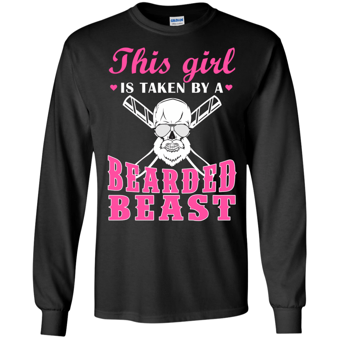 This Girl Is Taken By A Bearded Beast-T-Shirt & Hoodie-Long Sleeve T-Shirt-Black