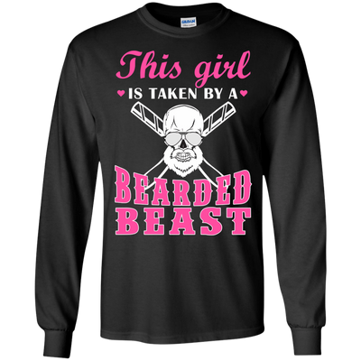 This Girl Is Taken By A Bearded Beast-T-Shirt & Hoodie-Long Sleeve T-Shirt-Black