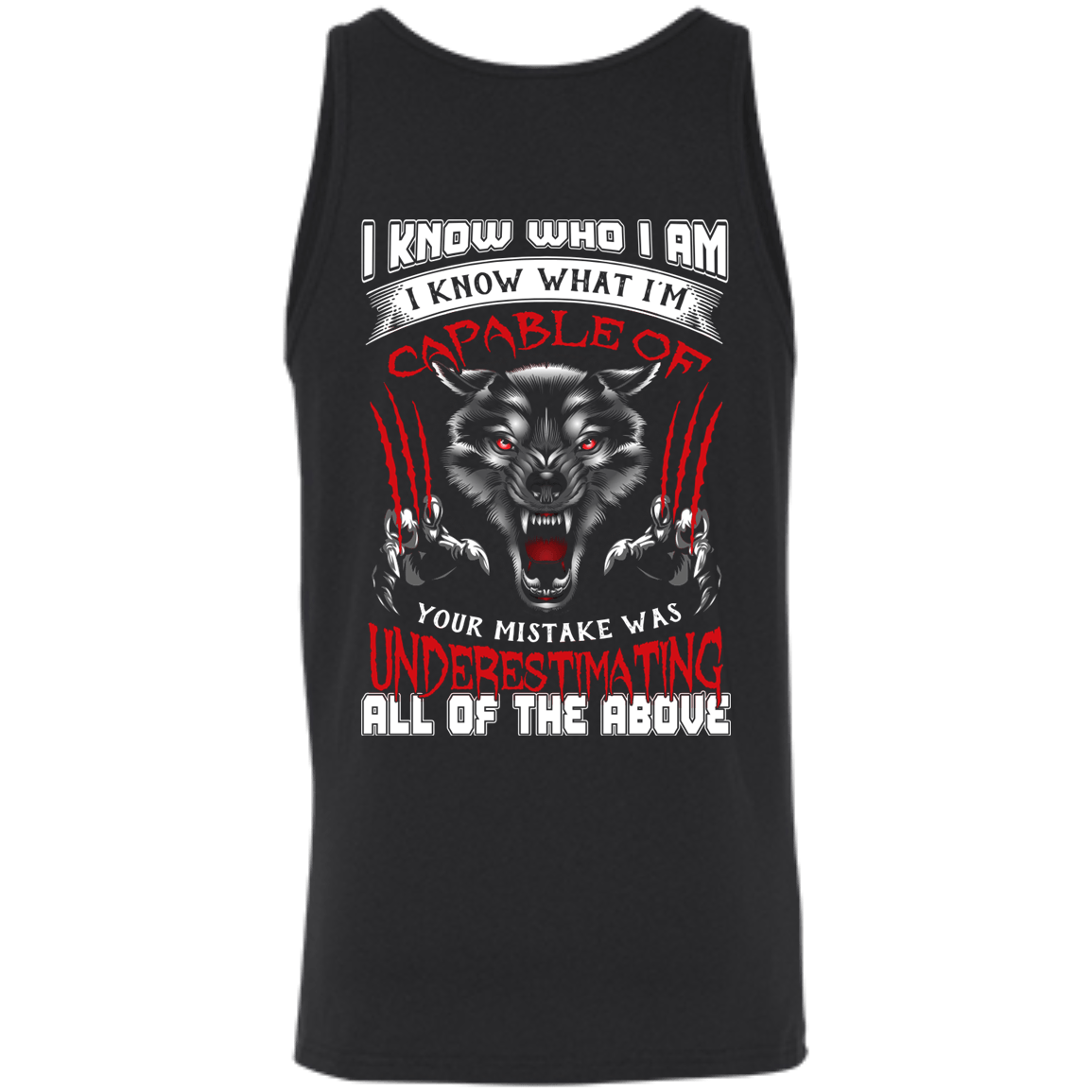 I Know who I Am I Know What I'm Capable-T-Shirt & Hoodie-Unisex Tank-Black