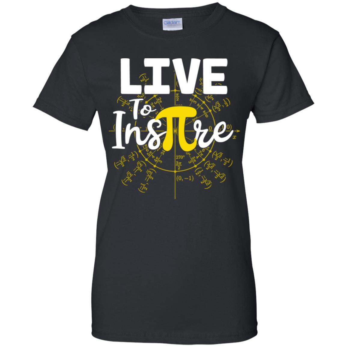Live To Inspire Pi Day Gift For Student Teacher-T-Shirt & Hoodie-Women's T-Shirt-Black