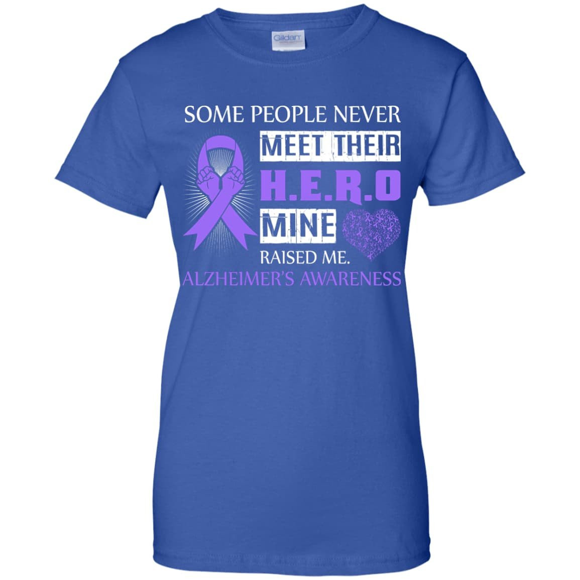 Alzheimer's Awareness Some People Never Meet Hero-T-Shirt & Hoodie-Women's T-Shirt-Royal