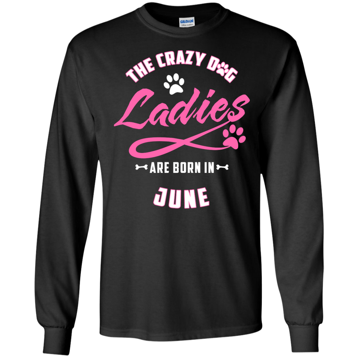 The Crazy Dog Ladies Are Born In June-T-Shirt & Hoodie-Long Sleeve T-Shirt-Black