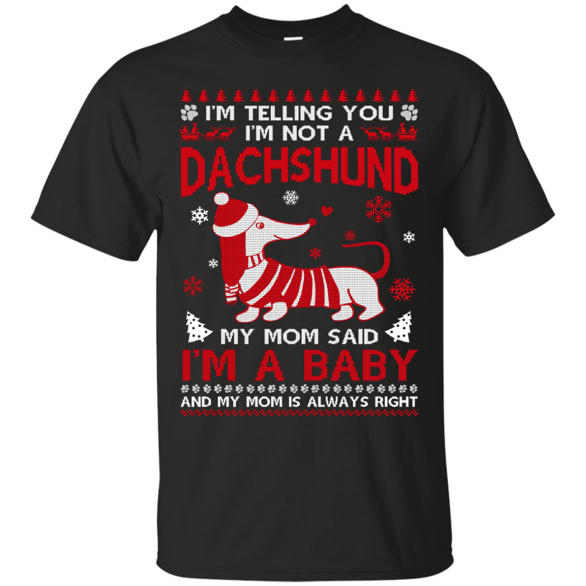 I'm Telling You I'm Not A Dachshund-T-Shirt & Hoodie-Classic T-Shirt-Black