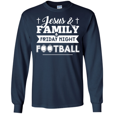 JESUS FAMILY Friday night FOOTBALL-T-Shirt & Hoodie-Long Sleeve T-Shirt-Navy