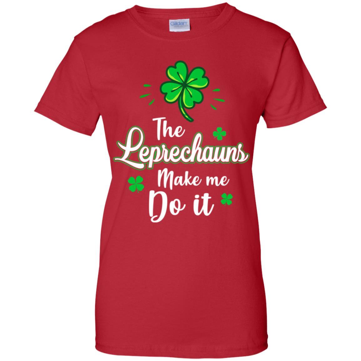 Leprechauns Made Me Do It St Patrick's Day-T-Shirt & Hoodie-Women's T-Shirt-Red