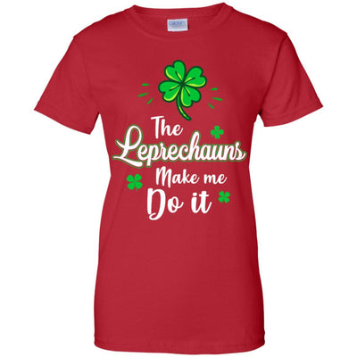 Leprechauns Made Me Do It St Patrick's Day-T-Shirt & Hoodie-Women's T-Shirt-Red