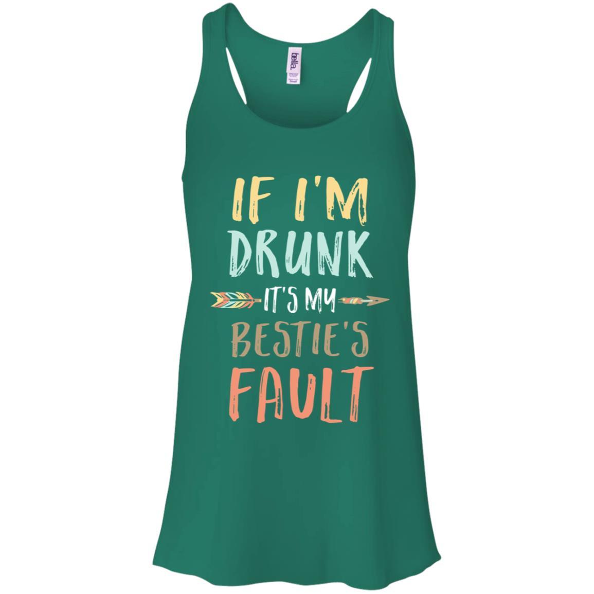 Funny If I'm Drunk It's My Bestie's Fault Drink Wine-T-Shirt & Tank Top-Women's Flowy Racerback Tank-Kelly Green
