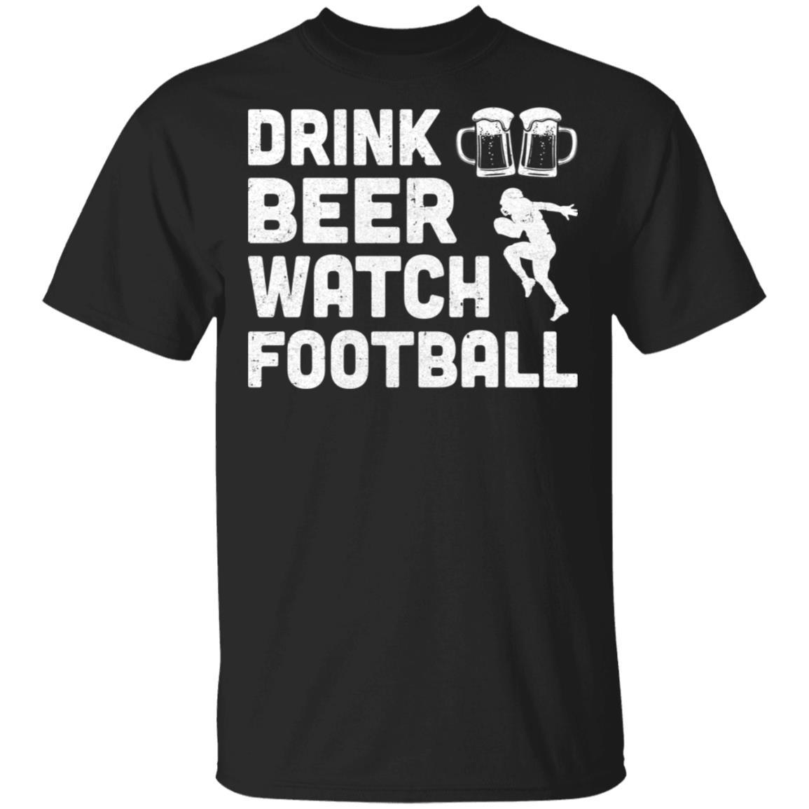 Drink Beer Watch Football For Gameday-T-Shirt & Hoodie-Classic T-Shirt-Black