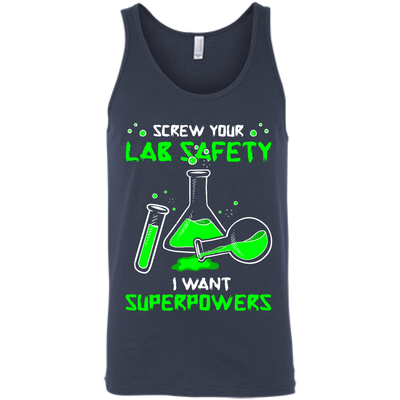 Screw Your Lab Safety I Want Superpowers-T-Shirt & Hoodie-Unisex Tank-Navy