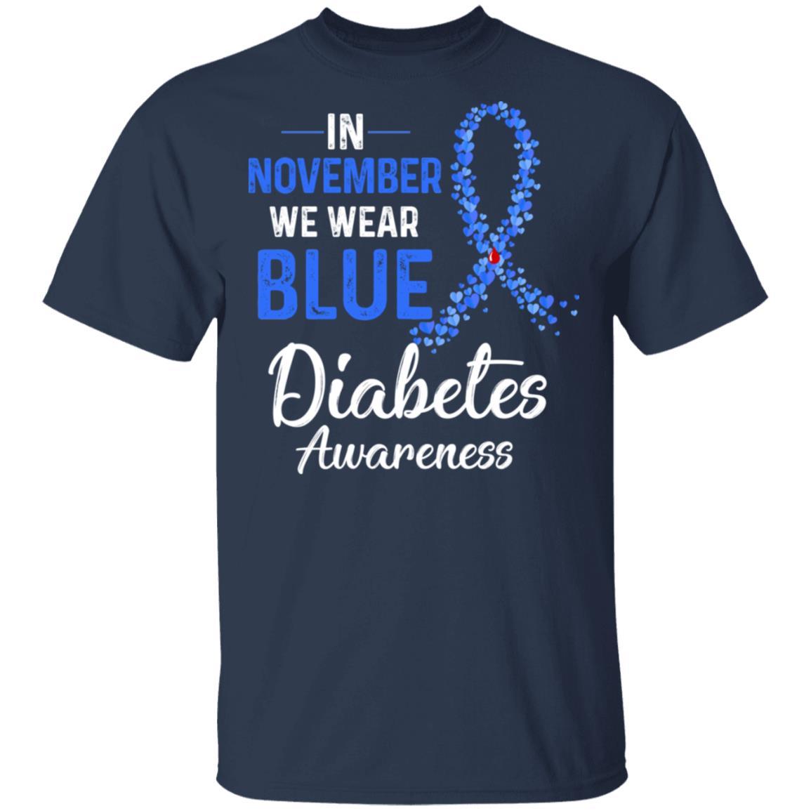 In November We Wear Blue Diabetes Awareness-T-Shirt & Hoodie-Classic T-Shirt-Navy