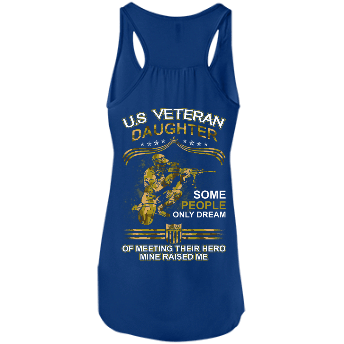 U.S. Veteran Daughter Some People Only Dream Of Meeting-T-Shirt & Hoodie-Women's Flowy Racerback Tank-True Royal