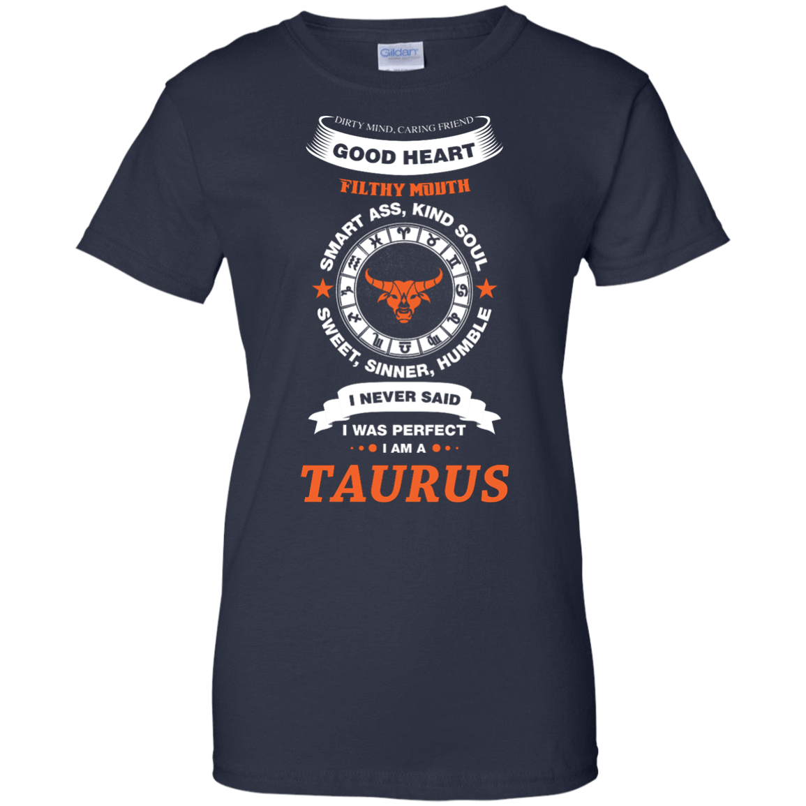 I Never Said I Was Perfect I Am A TAURUS-T-Shirt & Hoodie-Women's T-Shirt-Navy