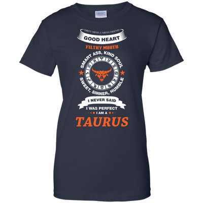 I Never Said I Was Perfect I Am A TAURUS-T-Shirt & Hoodie-Women's T-Shirt-Navy