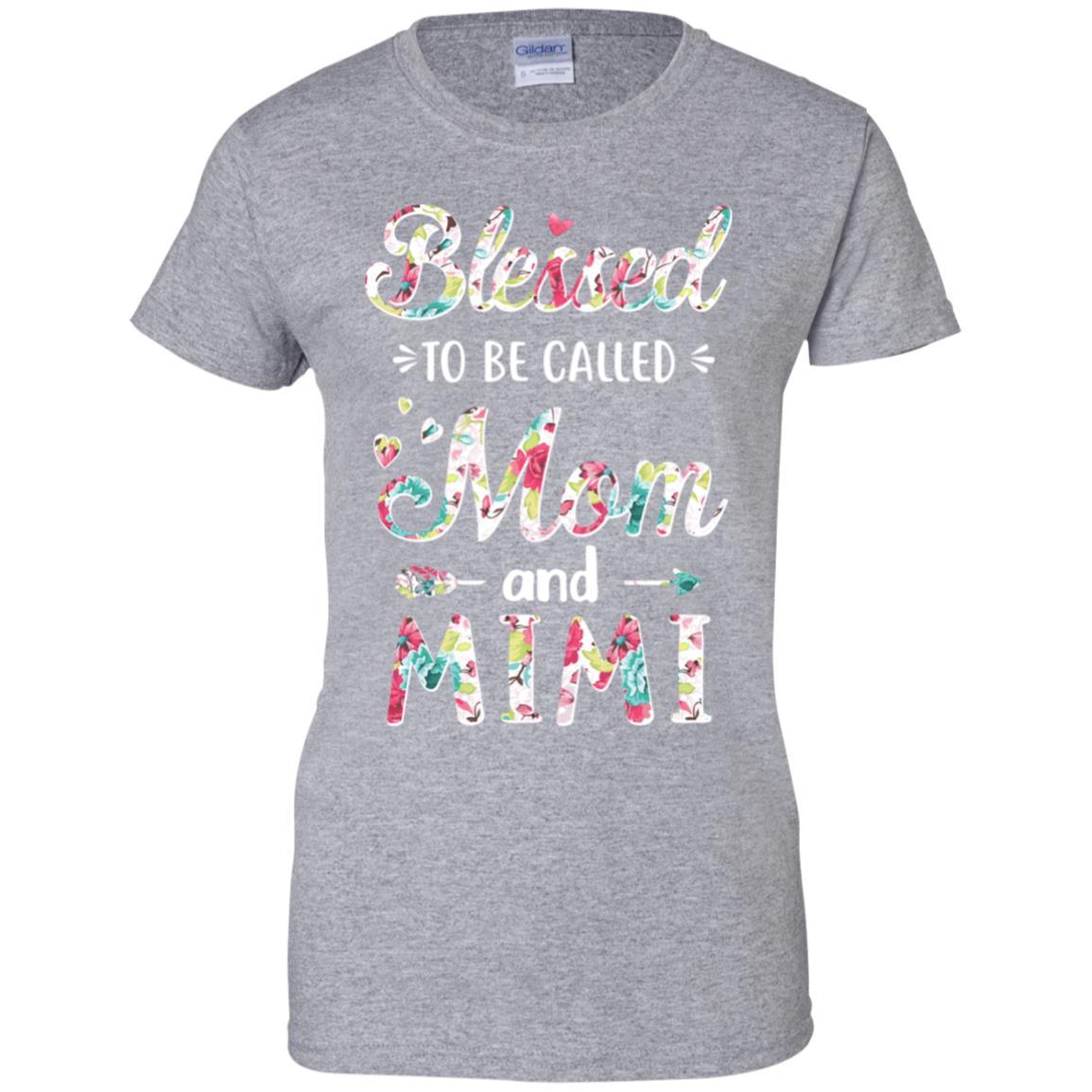 Mothers Day Gifts Blessed To Be Called Mom And Mimi-T-Shirt & Hoodie-Women's T-Shirt-Sport Grey