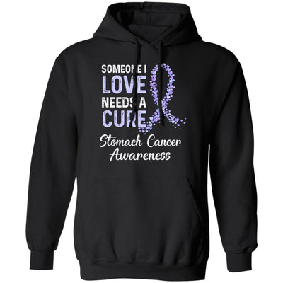 Someone I Love Needs Cure Stomach Cancer Awareness Warrior-T-Shirt & Hoodie-Pullover Hoodie-Black