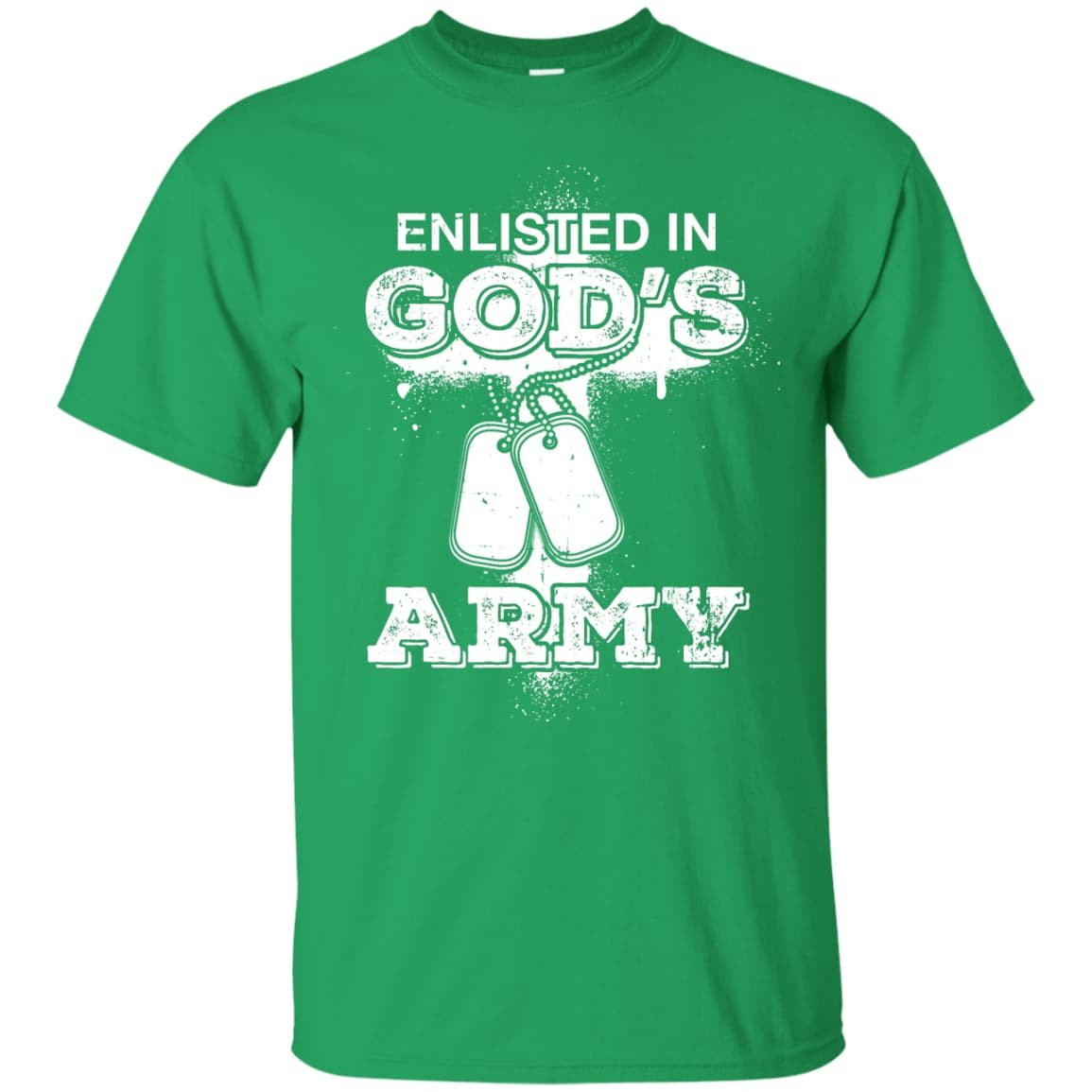 ENLISTED IN GOD'S ARMY-T-Shirt & Hoodie-Classic T-Shirt-Irish Green