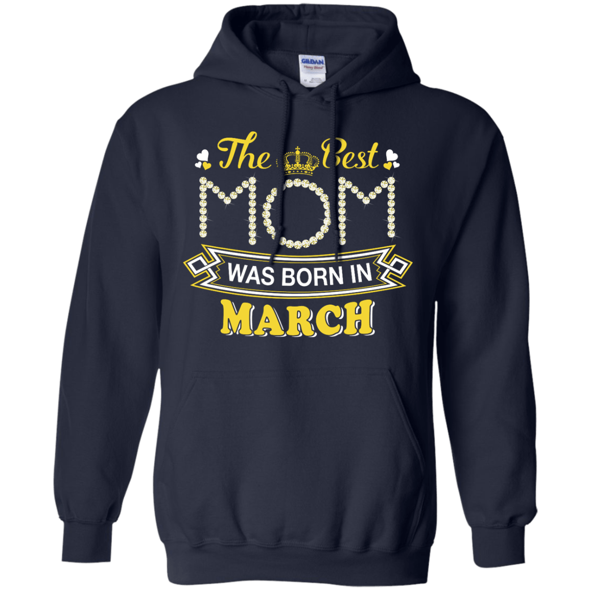 The Best Mom Was Born In March-T-Shirt & Hoodie-Pullover Hoodie-Navy
