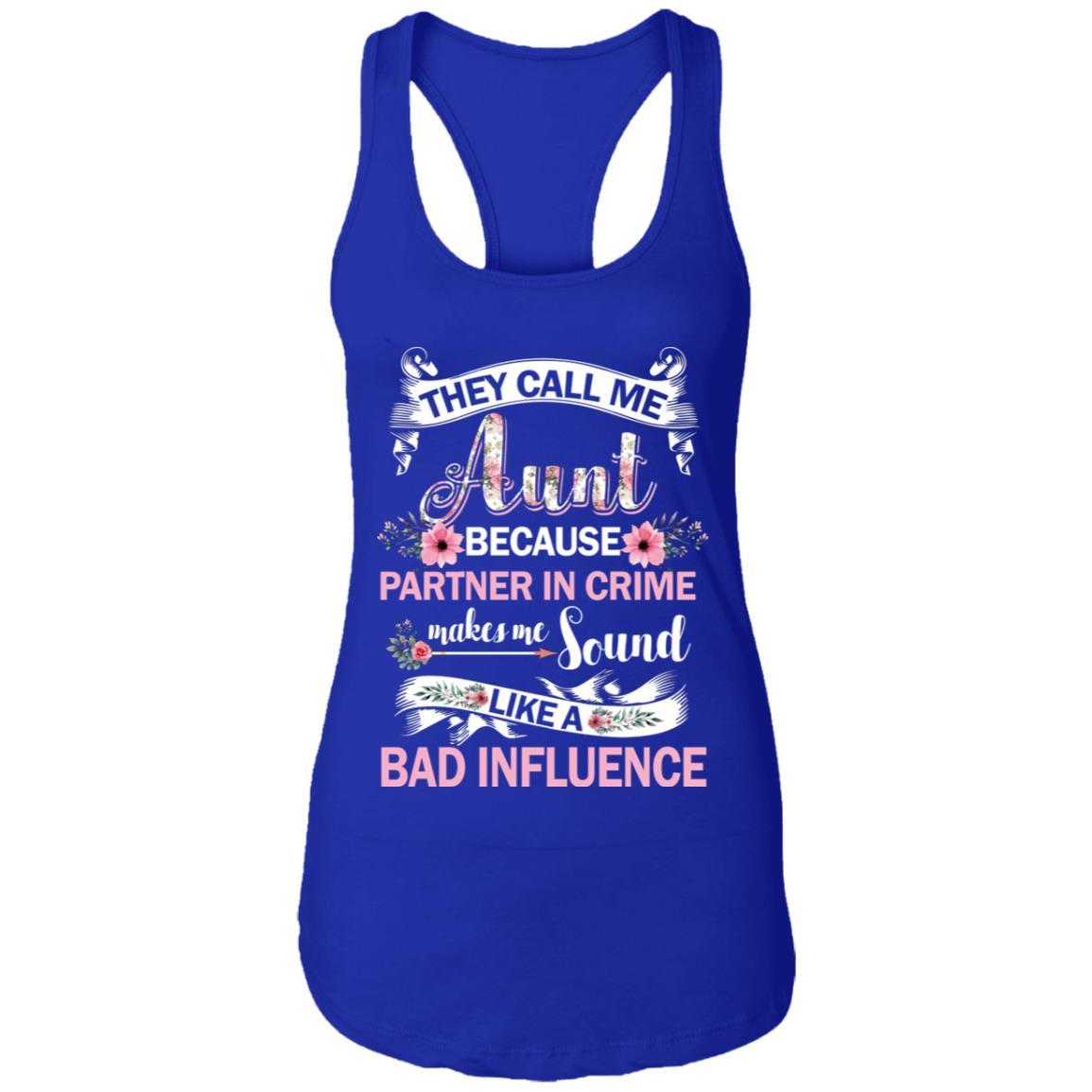 They Call Me Aunt Because Partner In Crime-T-Shirt & Tank Top-Women's Ideal Racerback Tank-Royal