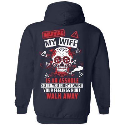 Warning my wife is An A**hole-T-Shirt & Hoodie-Pullover Hoodie-Navy
