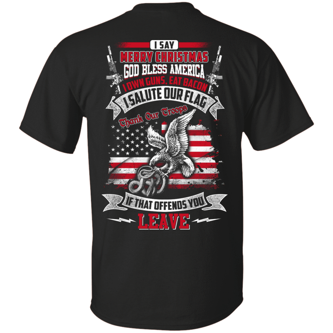 I Say Merry Christmas God Bless America Christmas-T-Shirt & Hoodie-Classic T-Shirt-Black