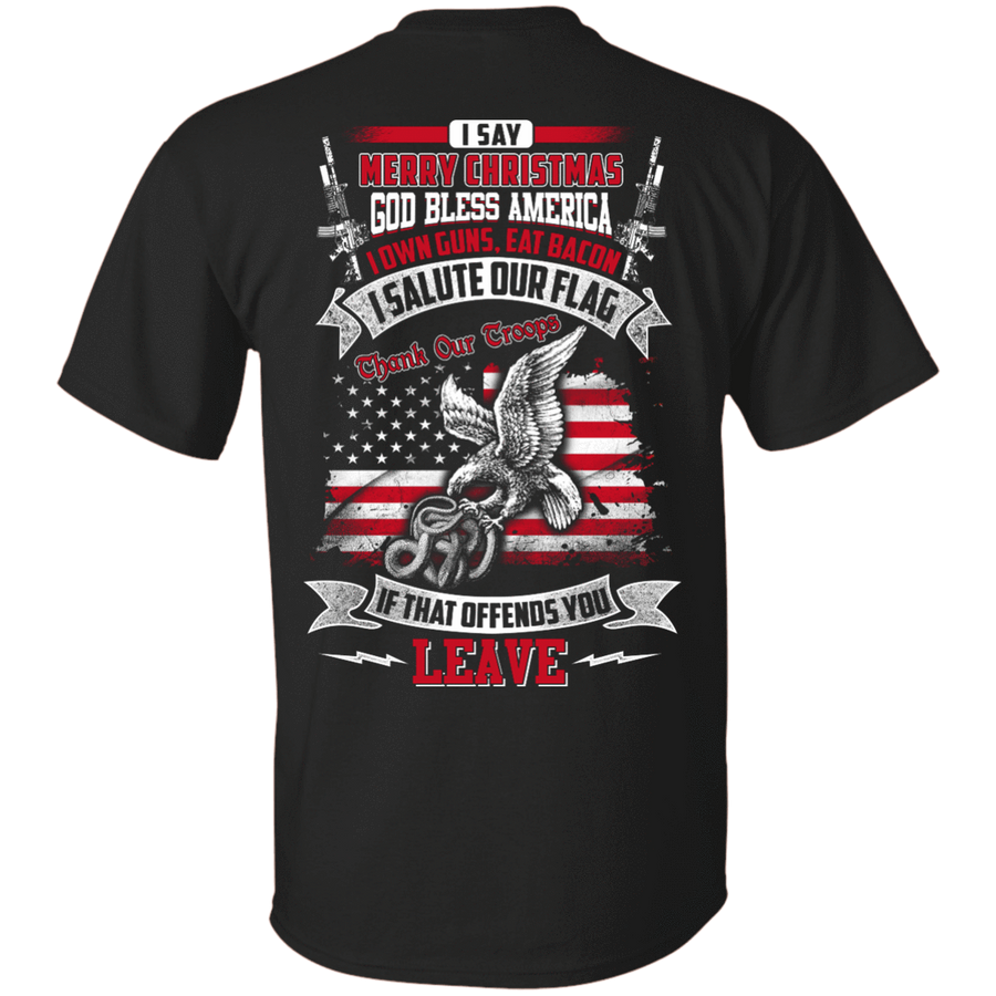 I Say Merry Christmas God Bless America Christmas-T-Shirt & Hoodie-Classic T-Shirt-Black
